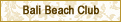 Bali Beach Club
