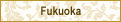 Fukuoka