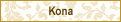 Kona