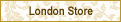 London Store
