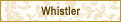 Whistler